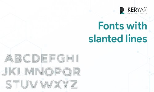 Fonts with slanted lines